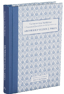 Archbishop Fulton J. Sheen, Sermon in a Sentence. 8th of 8 Volumes