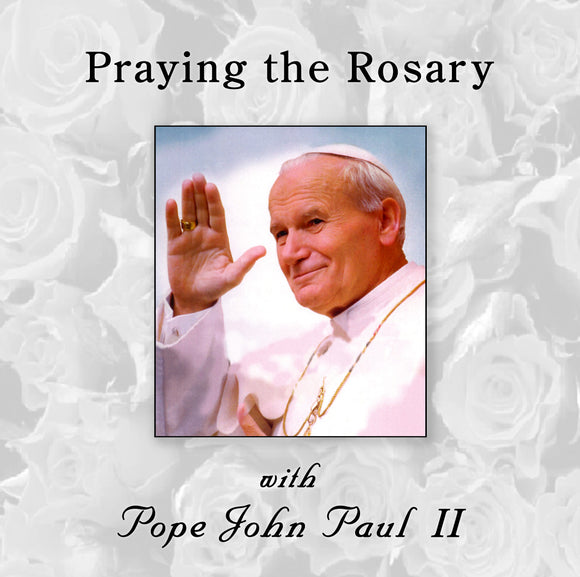 Praying the Rosary with Pope John Paul II CD